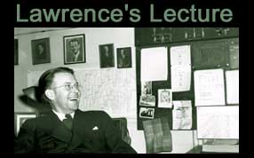Lawrence's Lecture