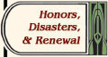 Honors, Disasters, & Renewal