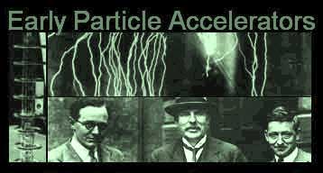 Early Particle Accelerators